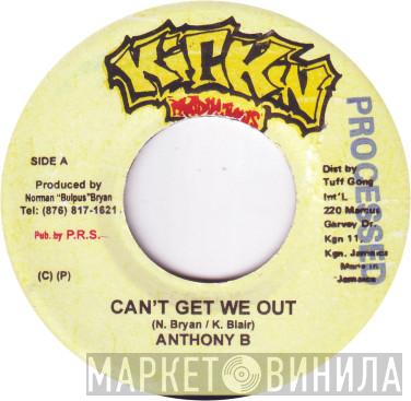 Anthony B - Can't Get We Out