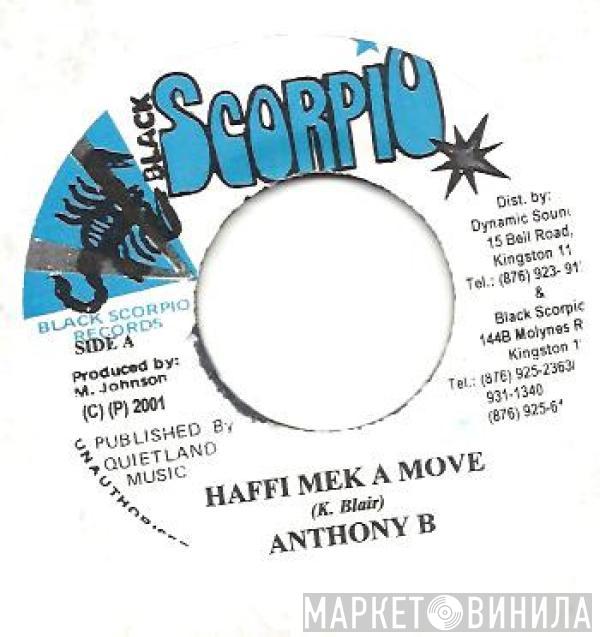 Anthony B - Haffi Mek A Move