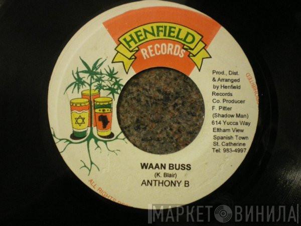 Anthony B - Waan Buss