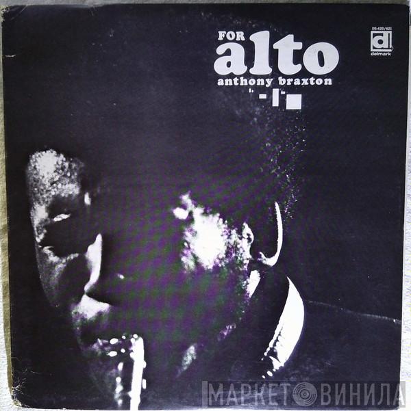 Anthony Braxton - For Alto