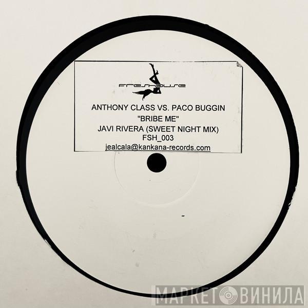 Anthony Class, Paco Buggin - Bribe Me