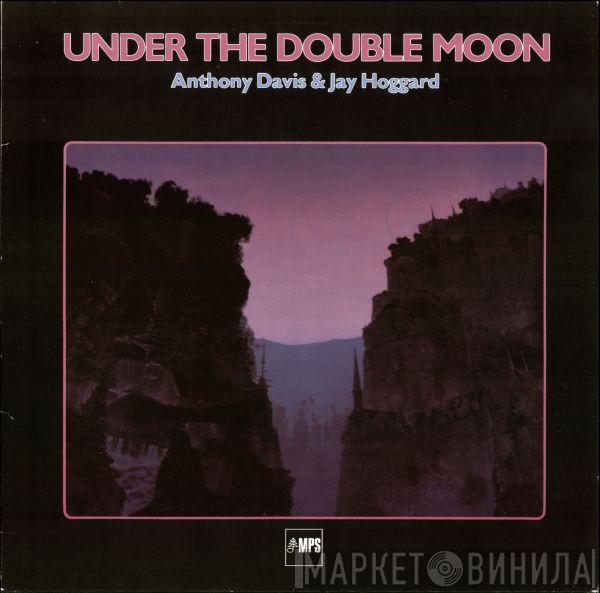 Anthony Davis , Jay Hoggard - Under The Double Moon