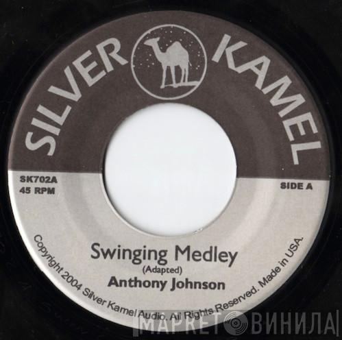 Anthony Johnson - Swinging Medley