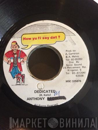 Anthony Malvo - Dedicated