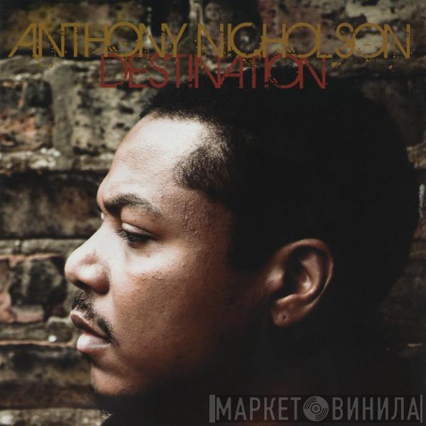  Anthony Nicholson  - Destination