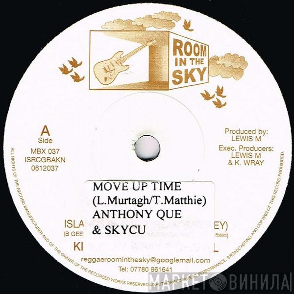 Anthony Que, Skycru - Move Up Time / The Pipe