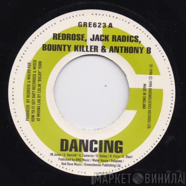 Anthony Red Rose, Jack Radics, Bounty Killer, Anthony B - Dancing