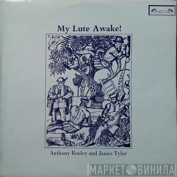 Anthony Rooley, James Tyler - My Lute Awake!