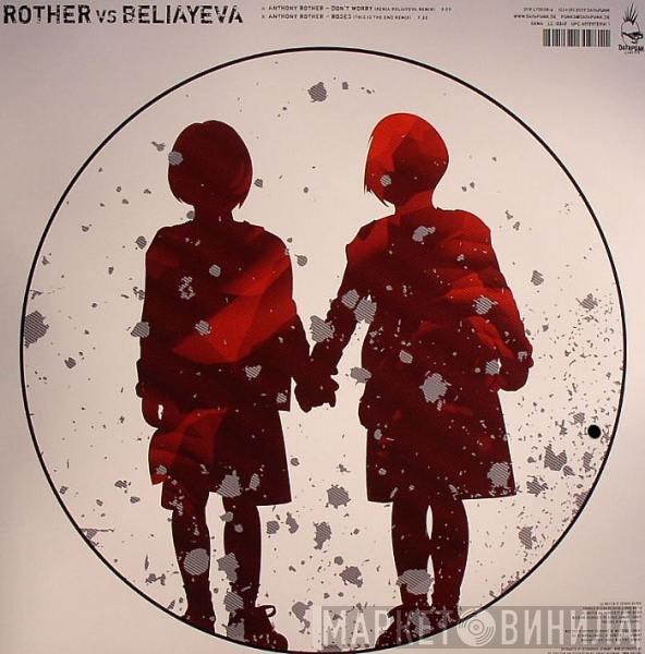 Anthony Rother, Xenia Beliayeva - Don't Worry / Roses