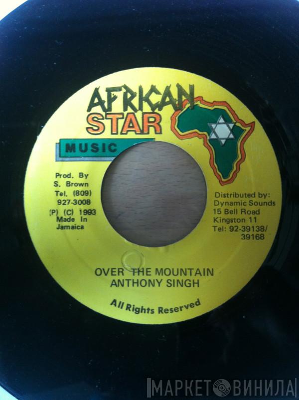 Anthony Singh - Over The Mountain