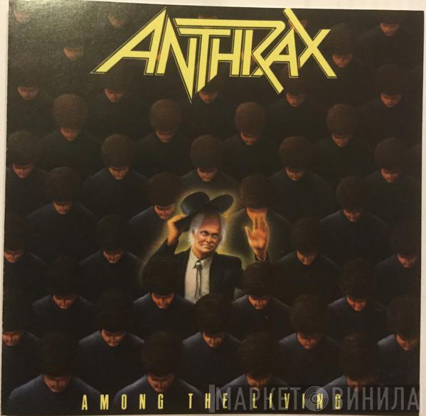  Anthrax  - Among The Living