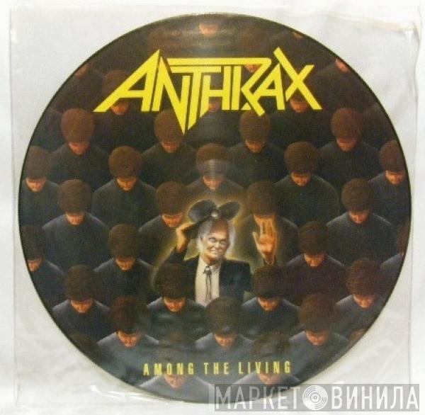  Anthrax  - Among The Living