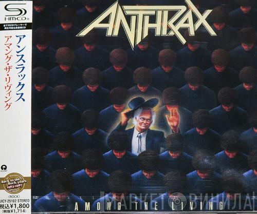  Anthrax  - Among The Living