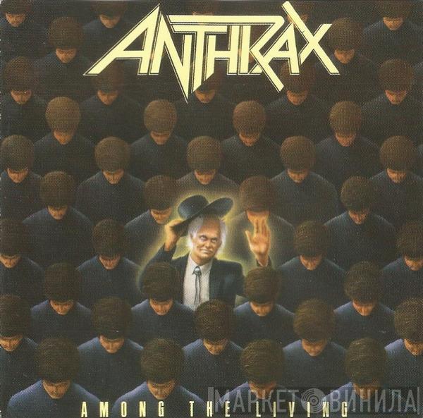  Anthrax  - Among The Living