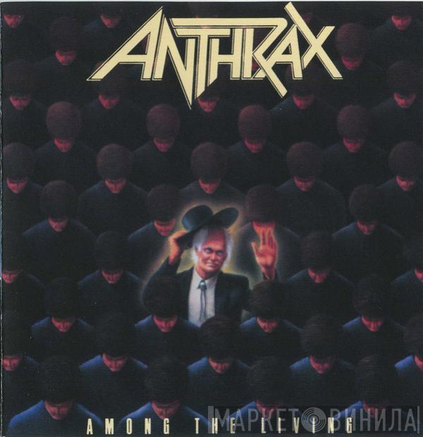  Anthrax  - Among The Living