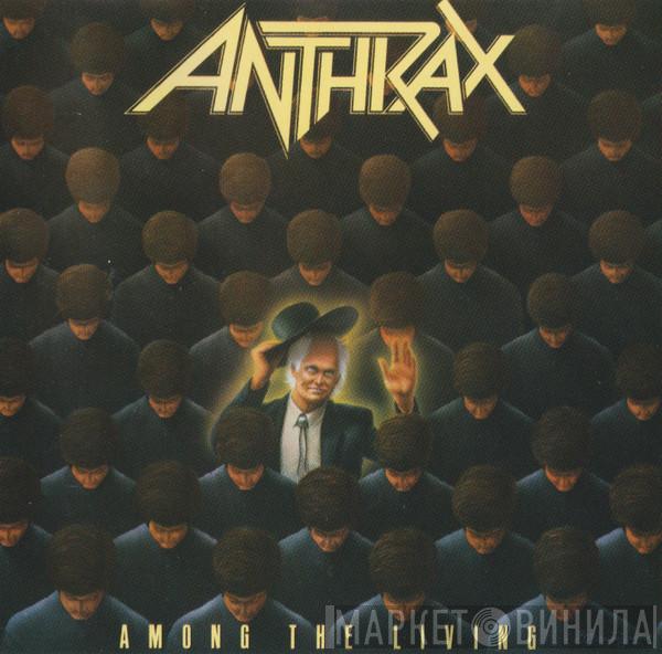  Anthrax  - Among The Living