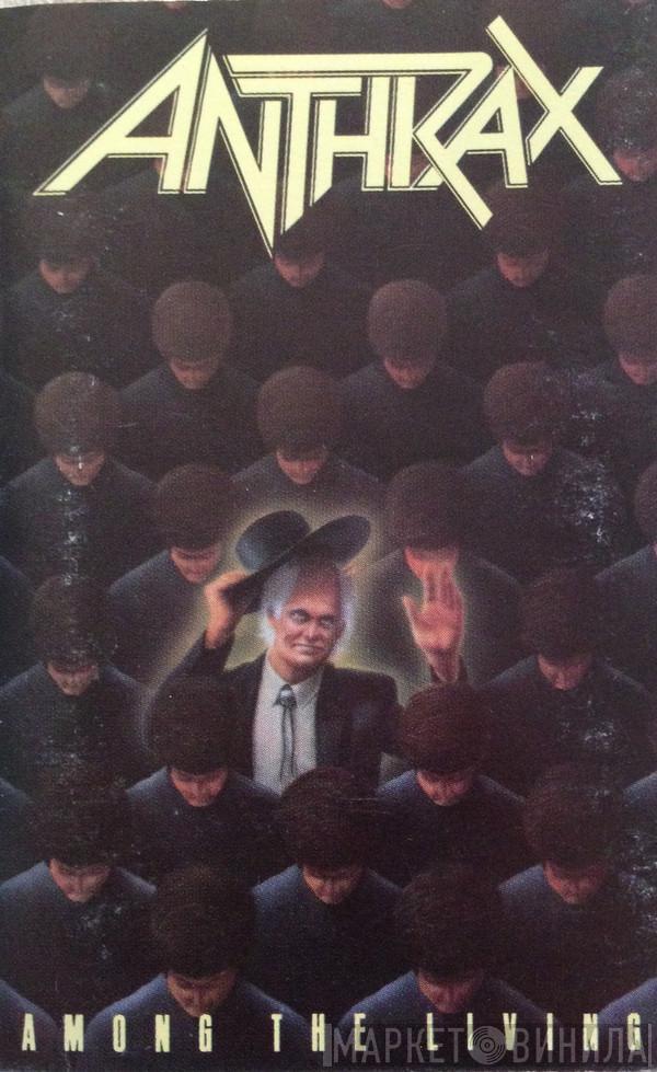  Anthrax  - Among The Living