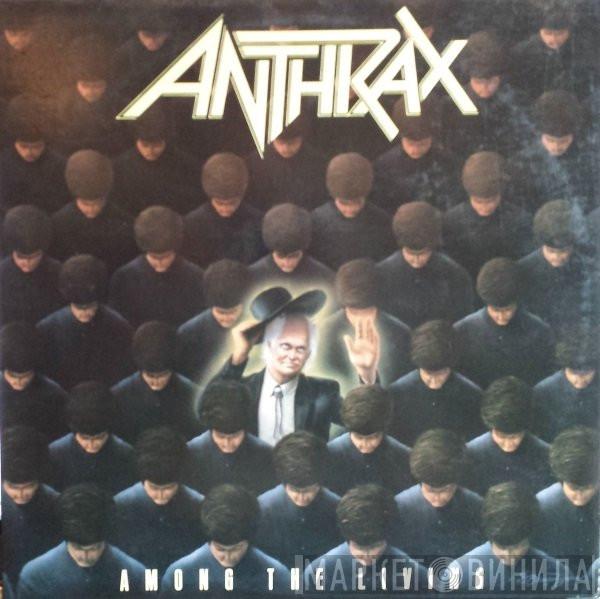  Anthrax  - Among The Living