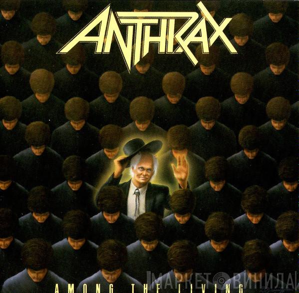  Anthrax  - Among The Living