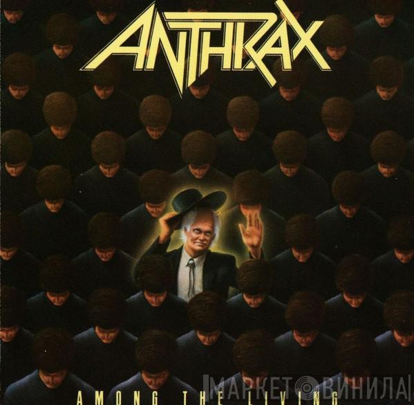  Anthrax  - Among The Living