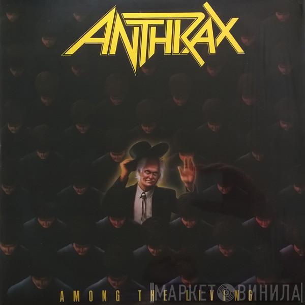  Anthrax  - Among The Living