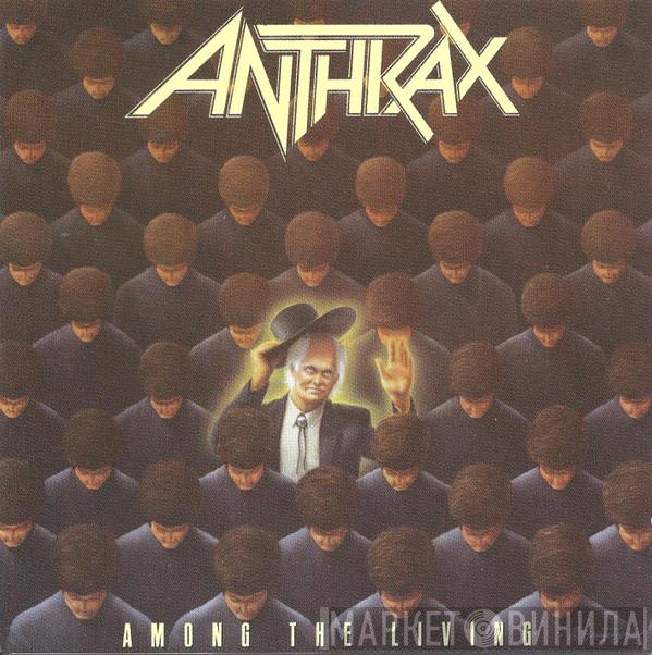  Anthrax  - Among The Living
