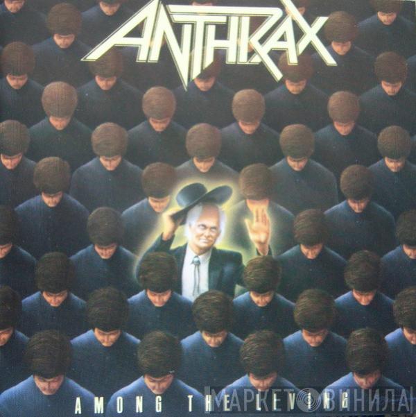  Anthrax  - Among The Living