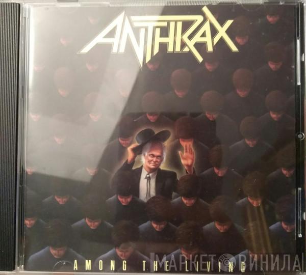  Anthrax  - Among The Living