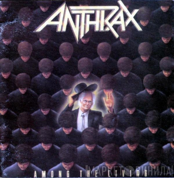  Anthrax  - Among The Living