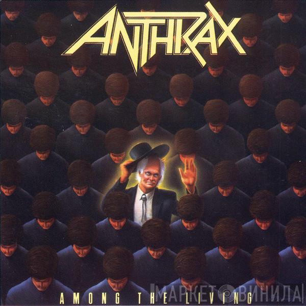  Anthrax  - Among The Living