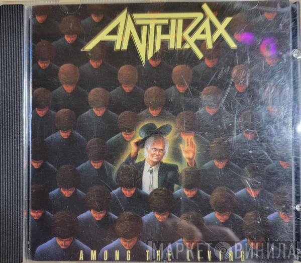  Anthrax  - Among The Living