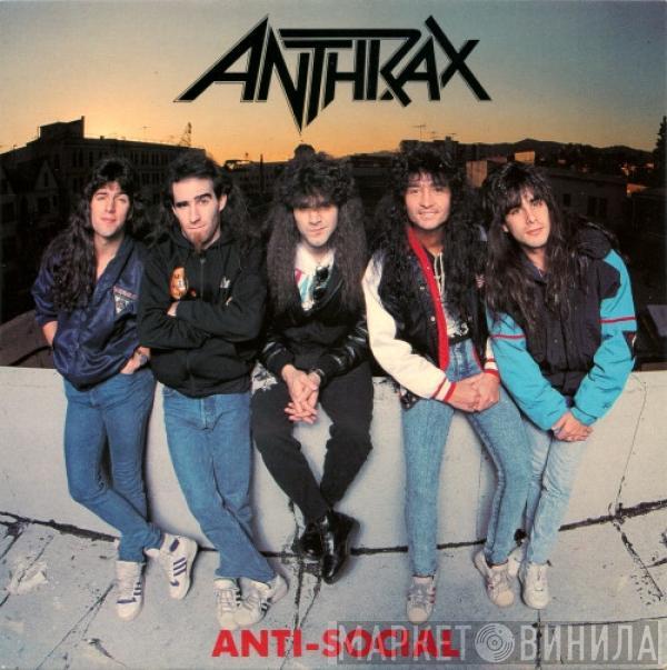  Anthrax  - Anti-Social