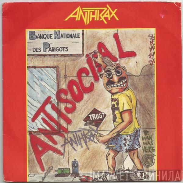  Anthrax  - Antisocial