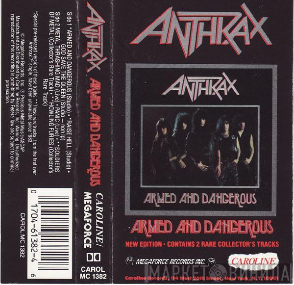  Anthrax  - Armed And Dangerous