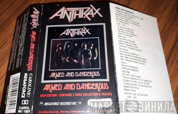  Anthrax  - Armed And Dangerous