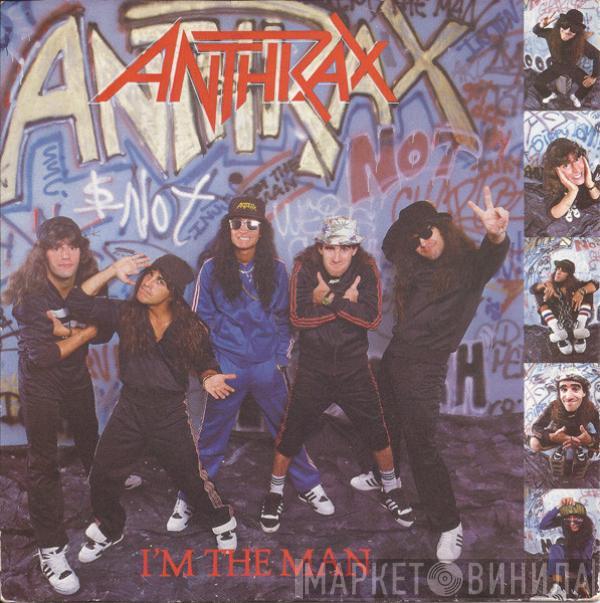 Anthrax - I'm The Man