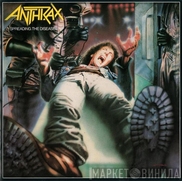 Anthrax  - Spreading The Disease