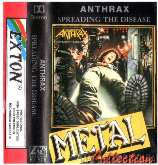  Anthrax  - Spreading The Disease
