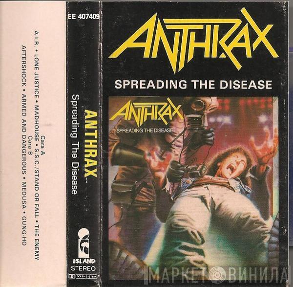  Anthrax  - Spreading The Disease