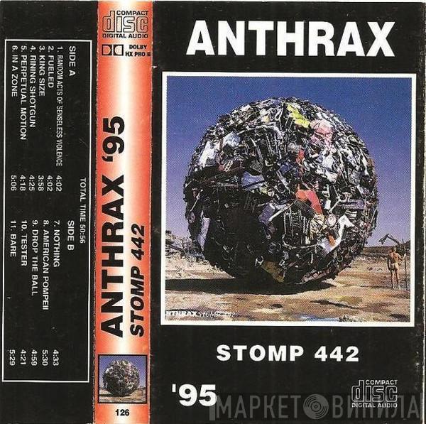 Anthrax - Stomp 442