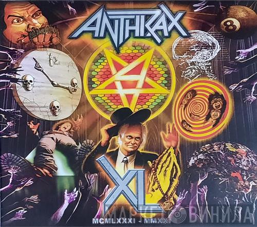 Anthrax - XL (MCMLXXXI - MMXXI)