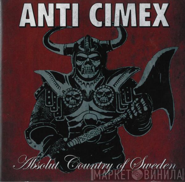  Anti Cimex  - Absolut Country Of Sweden