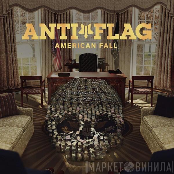 Anti-Flag  - American Fall