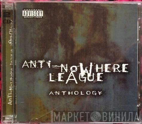 Anti-Nowhere League - Anthology