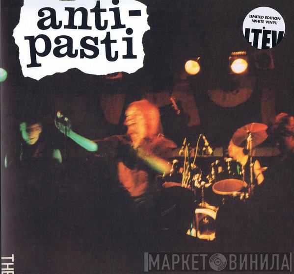 Anti-Pasti - The Last Call....