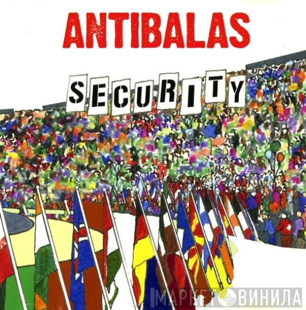 Antibalas - Security