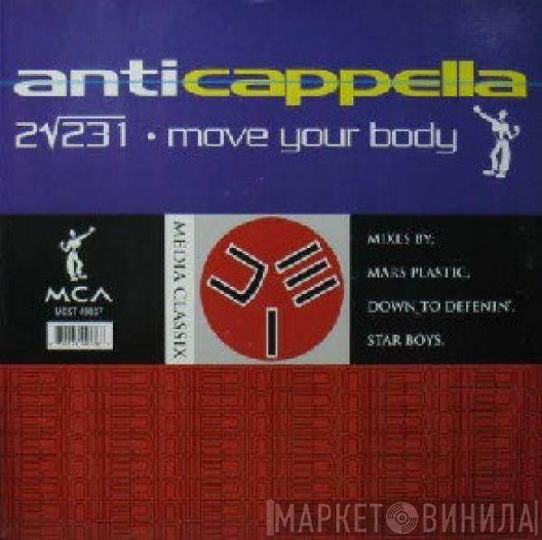 Anticappella - 2√231 / Move Your Body