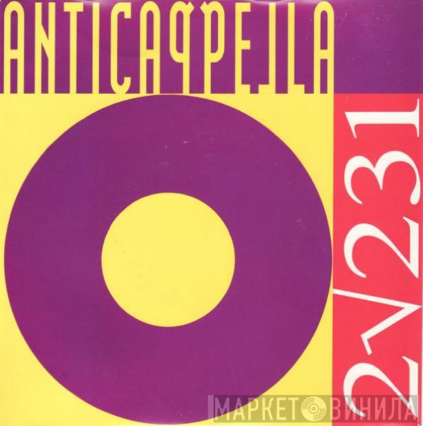  Anticappella  - 2√231
