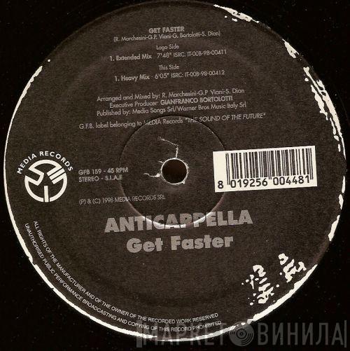  Anticappella  - Get Faster