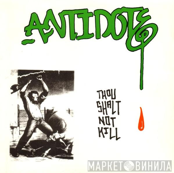 Antidote  - Thou Shalt Not Kill